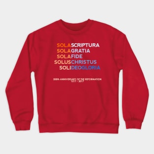 Five Solas of the Reformation (with 500th anniversary tag) Crewneck Sweatshirt